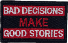 Velcro Patch Bad Decisions